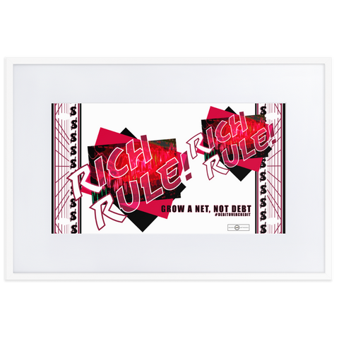 RICH RULE! (Red-violet, white) Matte Paper Framed Poster With Mat